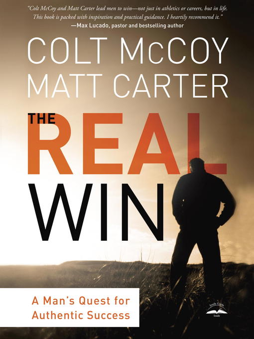 Title details for The Real Win by Colt McCoy - Available